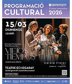 “Viejos Tiempos” amb Ernesto Alterio – Entrecajas Producciones Teatrales